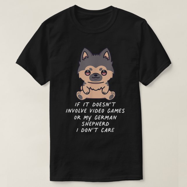 T-shirt N'implique pas de jeux vidéo ou mon berger alleman (Design devant)