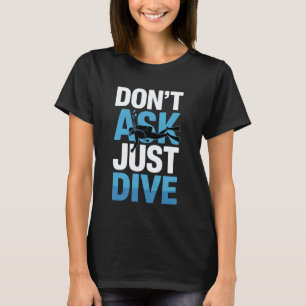 T-shirt N'importe pas juste plongée en scaphandre amateur