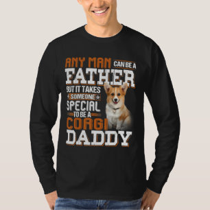 T-shirt N'Importe Quel Homme Peut Être Père, Mais Il Faut