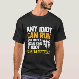 T-shirt N'Importe Quel Idiot Peut Exécuter Funny Ultramara