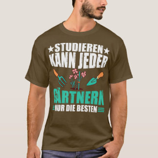 T-shirt n'importe qui peut étudier le jardinage seulement 