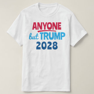 T-shirt N'importe qui sauf Trump 2028