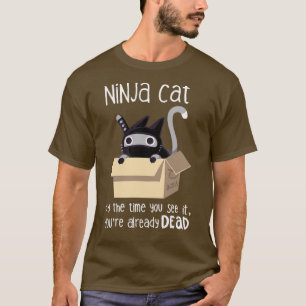 T-shirt Ninja Chat Cute Chat dans une boîte Kitty dangereu