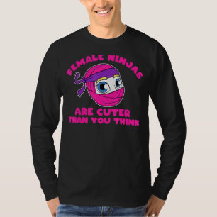 T-shirt Ninja Girl Female Ninjas Sont R Que Vous Ne Pensez