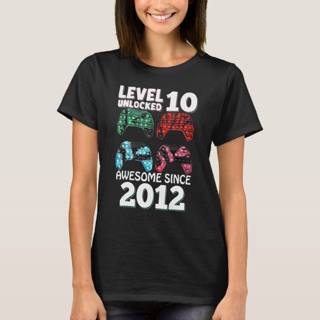 T-shirt Niveau 10 Déverrouillé Awesome depuis 2012 10ème A (Devant)