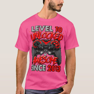 T-shirt Niveau 10 déverrouillé stupéfiant depuis 2013 10e
