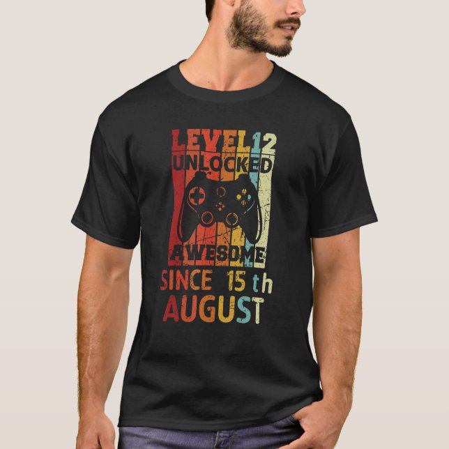T-shirt Niveau 12 Déverrouillé stupéfiant depuis le 15 aoû (Devant)