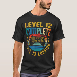 T-shirt Niveau 12 Niveau complet 13 Chargement 12e anniver