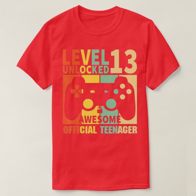 T-shirt Niveau 13 Déverrouillé 13e cadeau d'anniversaire v (Design devant)