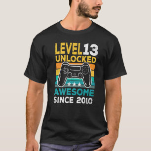 T-shirt Niveau 13 Déverrouillé Awesome Depuis 2010 Jeu Vid