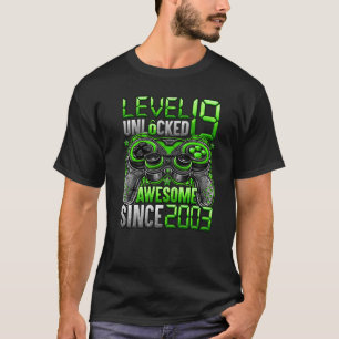 T-shirt Niveau 19 déverrouillé stupéfiant depuis 2003 19e