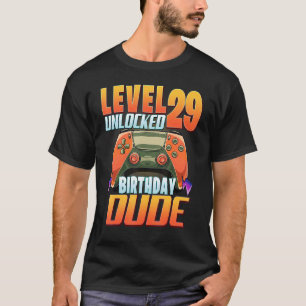 T-shirt Niveau 29 Déverrouillé Anniversaire Garçon Dude 29