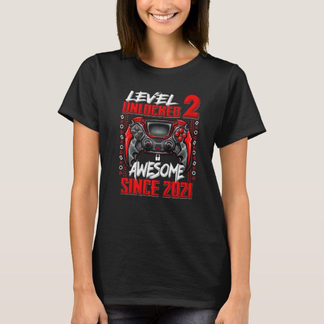 T-shirt Niveau 2 Déverrouillé Awesome depuis 2021 2e anniv (Devant)