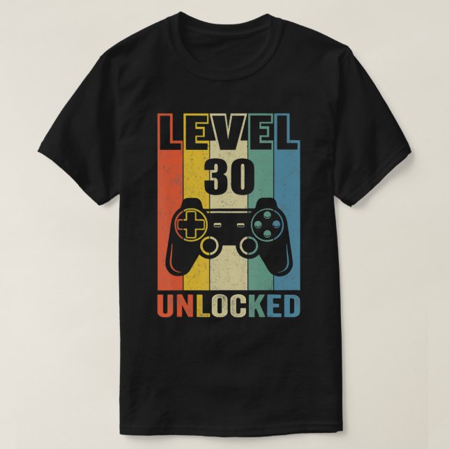 T-shirt Niveau 30 Déverrouillé Funny Video Gamer 30e anniv (Design devant)
