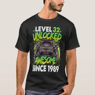 T-shirt Niveau 32 Déverrouillé stupéfiant depuis 1989 32e