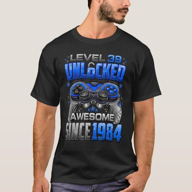 T-shirt Niveau 39 Déverrouillé stupéfiant depuis 1984 39e  (Devant)