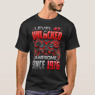 T-shirt Niveau 47 Déverrouillé stupéfiant depuis 1976 47e 