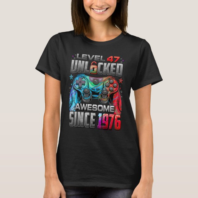 T-shirt Niveau 47 Déverrouillé stupéfiant depuis 1976 47e  (Devant)
