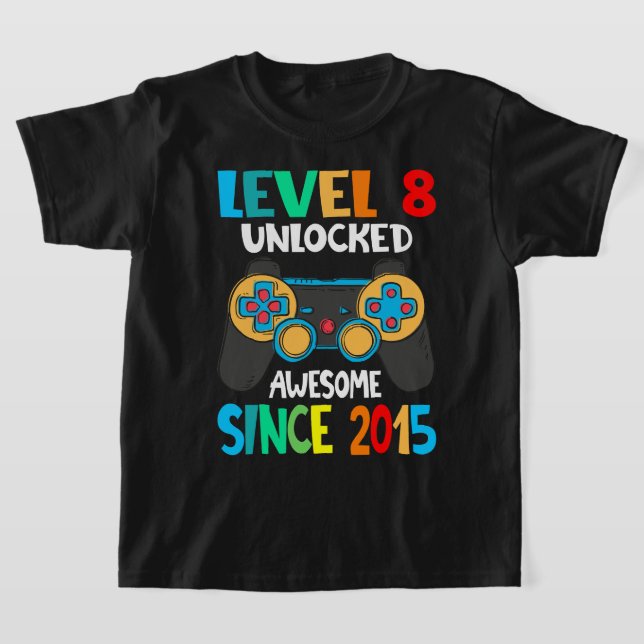 T-shirt Niveau 8 déverrouillé stupéfiant depuis 2015-8e an (Poser)