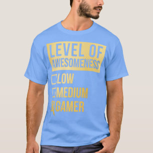 T-shirt Niveau Amusant De Compréhension Jeux Faible Gamer 