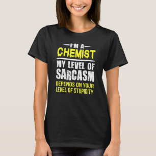 T-shirt Niveau Chimiste De Sarcasme