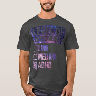 T-shirt Niveau d'art amusant du TDAH 1