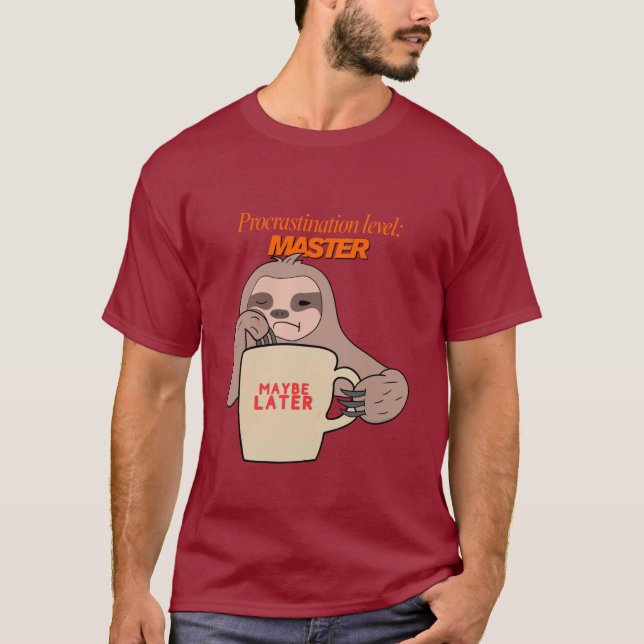 T-shirt Niveau de procrastination : Master - Lazy Sloth mu (Devant)