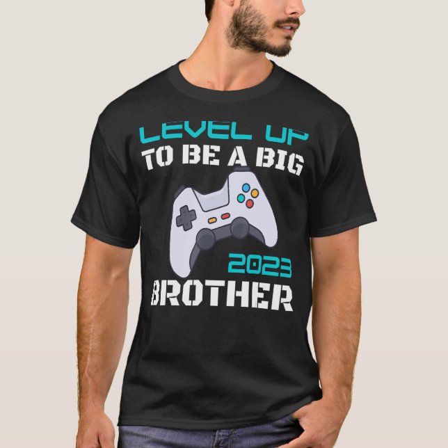 T-shirt Niveau Jusqu'À Être Un Grand Frère Annonce De Gros (Devant)