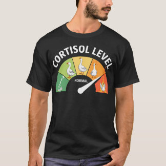T-shirt Niveaux de cortisol bas Oie Niveau de cortisol