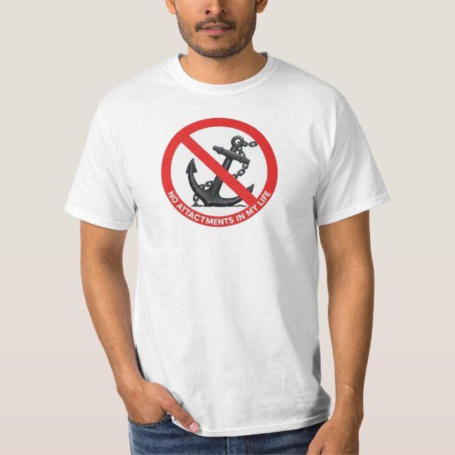 T-shirt No attachments in my life (Devant)