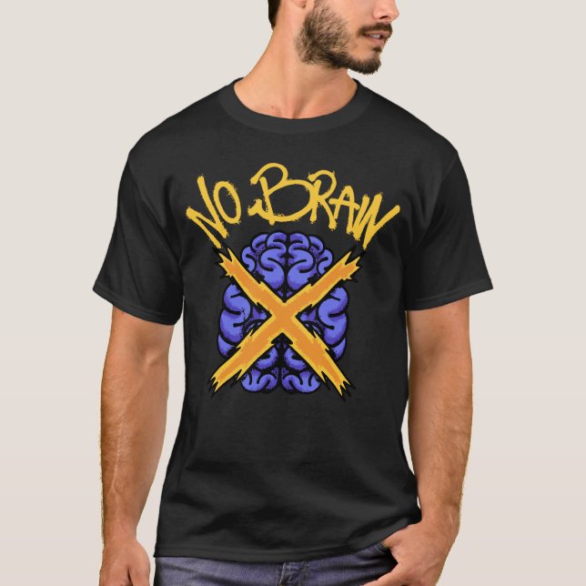 T-shirt No Brain streetwear (Devant)