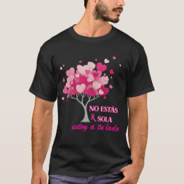 T-shirt No estás sola en lucha contra el Cáncer de mama