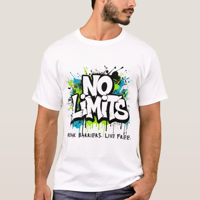 T-shirt No Limits – Break Barriers Live Free Motivational  (Devant)