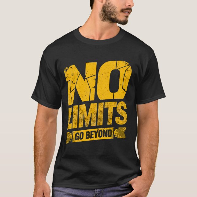T-shirt No Limits Go Beyond – Bold Motivational Gym Quote  (Devant)