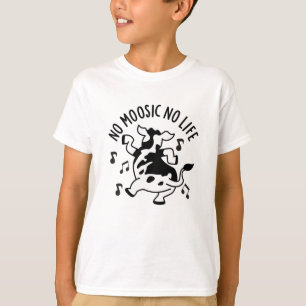 T-shirt No Moosic No Life Funny Cow Pun