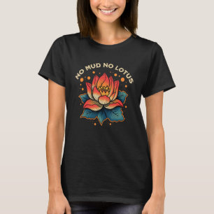 T-shirt No Mud No Lotus Vintage Zen Citation Bouddhiste