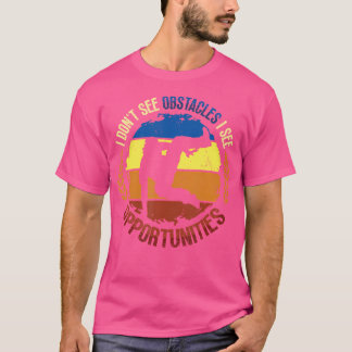 T-shirt No Obstacles I See Opportunities Freerunning Parko