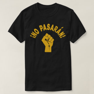 T-shirt No Pasaran - Ils Ne Peuvent Pas Passer
