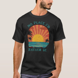 T-shirt No Place I'd Rather Be Palmier au couche