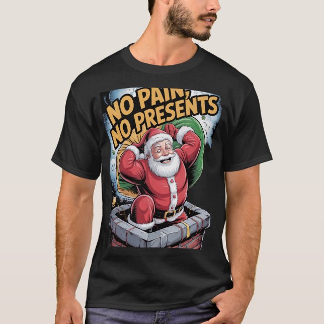 T-shirt No Presents No Pain (Devant)