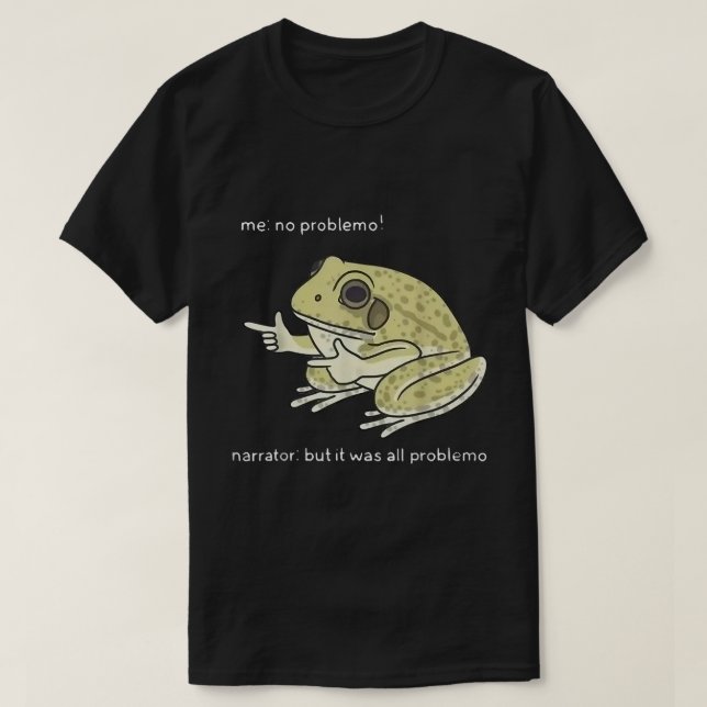 T-shirt No Problemo Funny Frog Meme Design (Design devant)