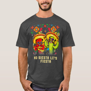 T-shirt No Siesta Lets Fiesta Funny Humour mexicain Mexiqu
