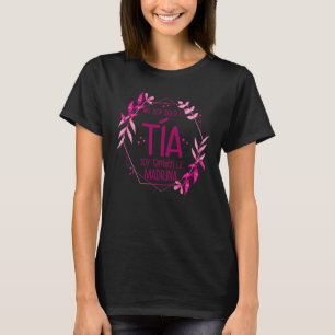 T-shirt No Soy Solo La Tia Soy La Madrina 5