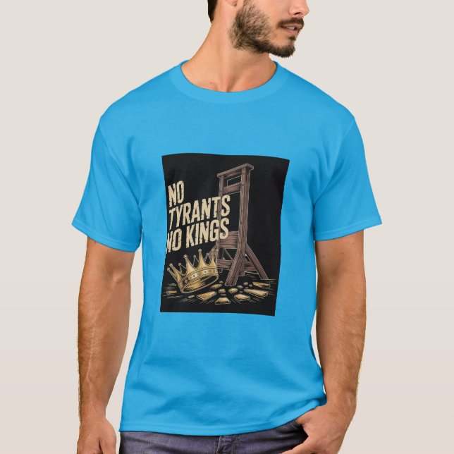 T-shirt No Tyrants No Kings (Devant)