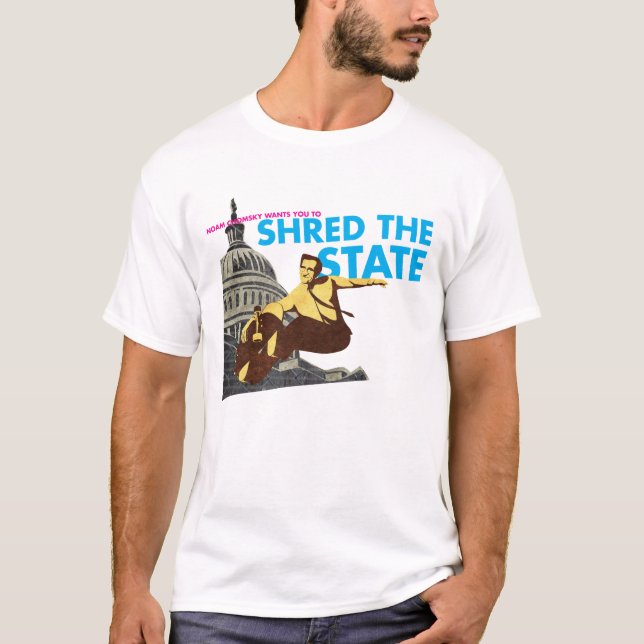 T-shirt Noam Chomsky veut que vous déchiquetiez l'état (Devant)