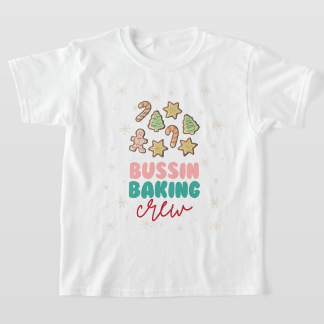 T-shirt Noël à l'équipage de cuisine Bussin Baking (Poser)