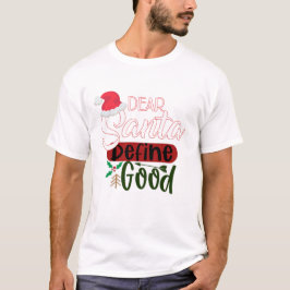 T-shirt Noël amusant Définir bon