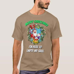 T-shirt Noël, c'est drôle PÈRE NOËL, je suis là pour 