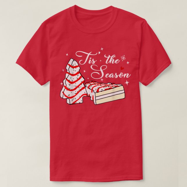 T-shirt Noël C'Est La Saison Les Gâteaux D'Arbre De Noël D (Design devant)