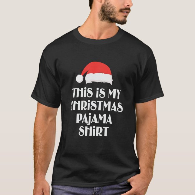 T-shirt Noël C'Est Mon Pyjama De Noël Drôle Noël (Devant)
